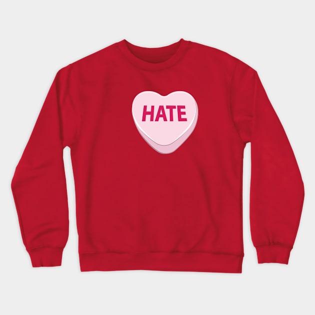 Love to hate candy Crewneck Sweatshirt by AnnArtshock